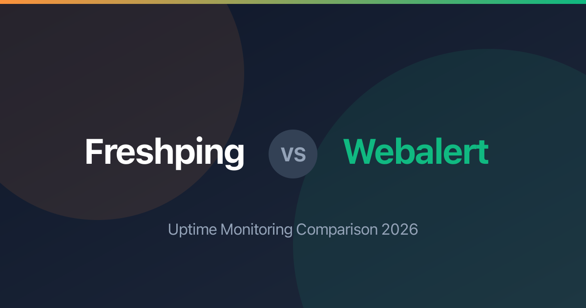 Freshping vs Webalert: Uptime Monitoring Comparison 2026