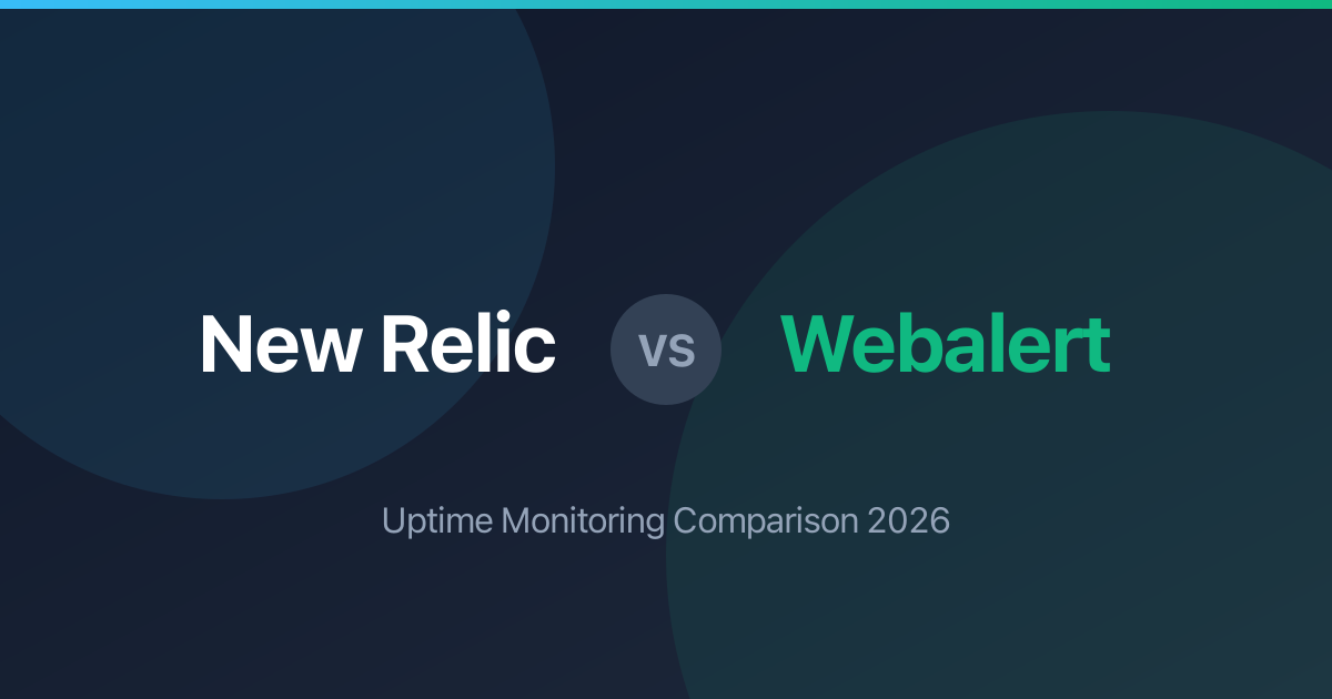 New Relic vs Webalert: Uptime Monitoring Comparison 2026