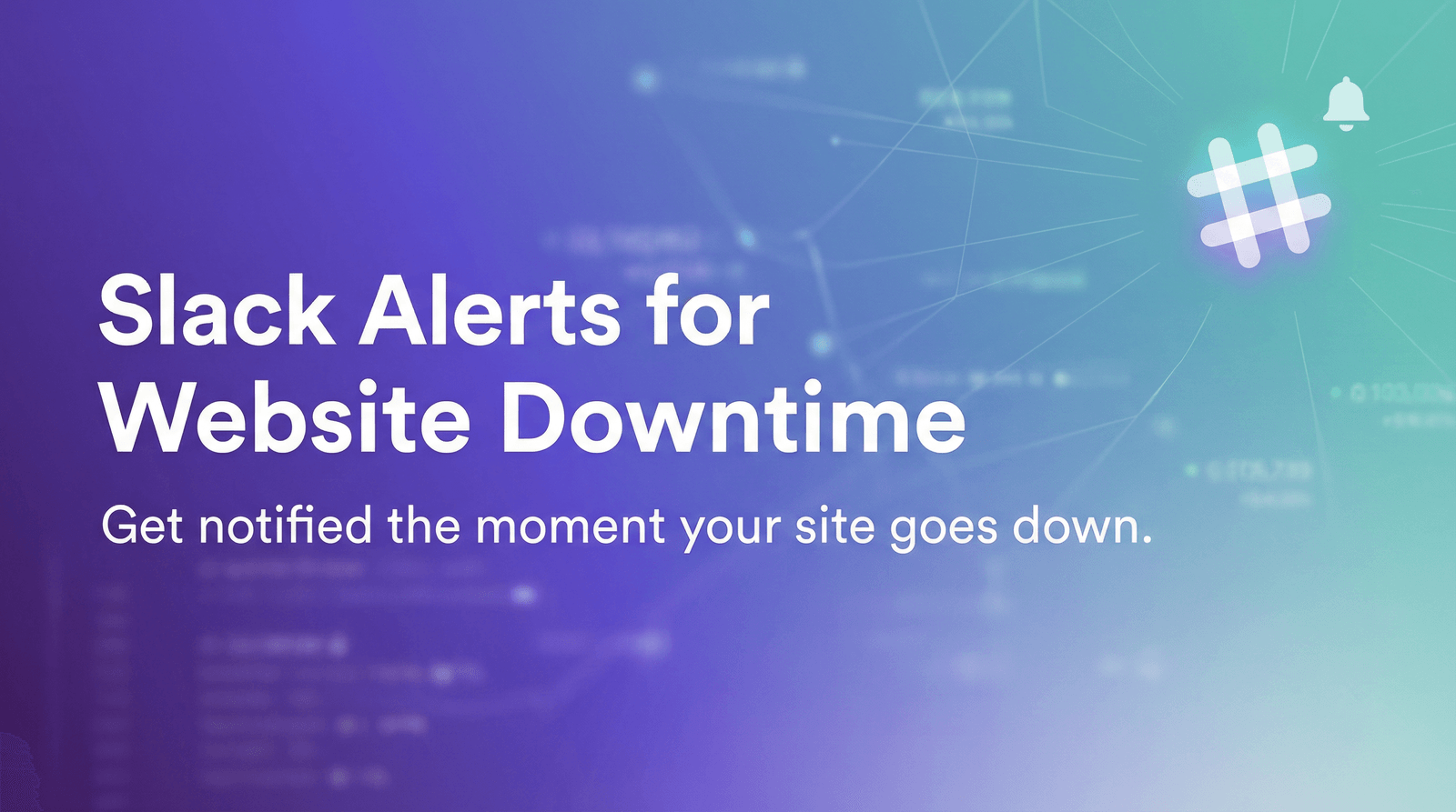 How to Set Up Slack Alerts for Website Downtime