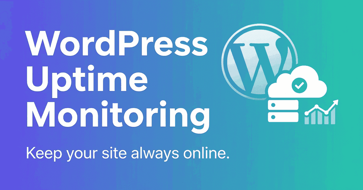 WordPress Uptime Monitoring: Keep Your Site Always Online | Webalert Blog